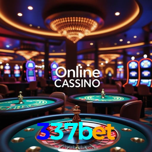 337bet:No cassino online mais confiável, experimente poker, roleta e futebol ao vivo!